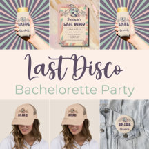 Last Disco Bachelorette Party