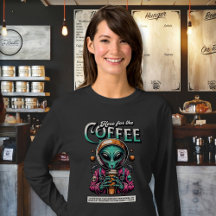 Alien Here for the Coffee