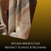 Artisan Imperfection: Abstract Scarves & Neckwear
