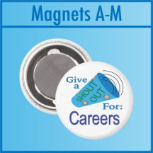 Shout Out for Careers Magnets A - M