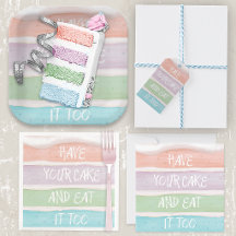 Have Your Cake and Eat it too 