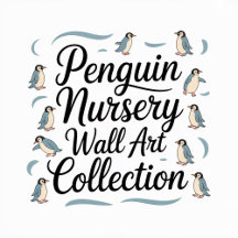 Penguin Designs for Nursery Wall Art