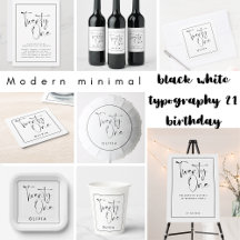 Modern minimal black white typography 21 birthday