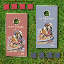 Well Ain't That Some Bull....Dog