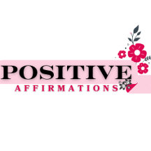 Positive Affirmations