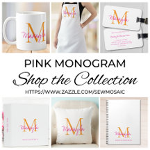 Pink Monogram Collection