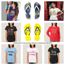 Funny Jokes Women Clothing