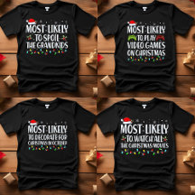 MOST LIKELY TO -  Family Matching Christmas Shirts