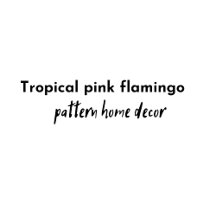 Tropical pink flamingo pattern home decor