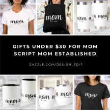 Gifts Under $30 for Mom - Script Mom Established