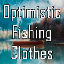 Optimistic Fishing T-shirts