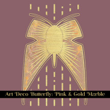 Art Deco Butterfly: Pink Gold Marble