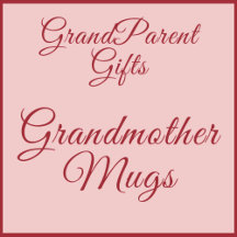 Grandmother Mugs