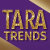 Tara Style Trends