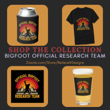 "Bigfoot Official Research Team" Accessories