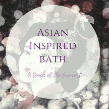 Asian Inspired Bath