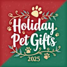 Holiday Pet Gifts 2025