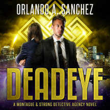 Montague & Strong - DEADEYE