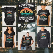 Adventure awaits, Camping Collection | Dad's Squad