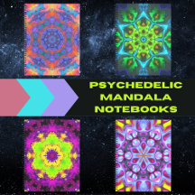 Psychedelic Mandala Notebooks