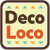 Deco Loco