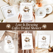Love Is Brewing Coffee Bridal Shower