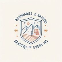 Boundaries & Bravery