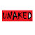UNAKED