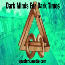 Movie:  Dark Minds For Dark Times