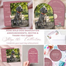 Rose Gold Dog Graduation Invites & Thank You Cards