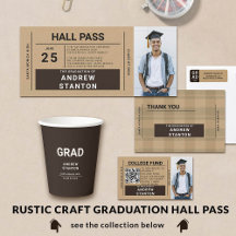 Rustic Craft High School Hall Pass Graduation