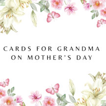Mother’s Day Cards for Grandma