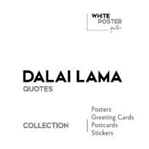 DALAI LAMA quotes - Posters, Greeting cards...