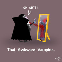 That Awkward Vampire...