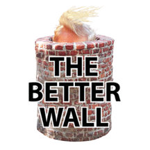 The Better Wall