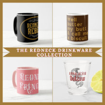 Redneck Drinkware Collection