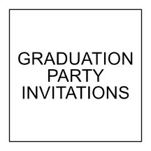 Graduation Party Invitations