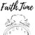 Faith Time