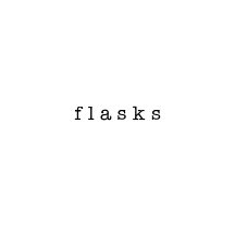 Flasks