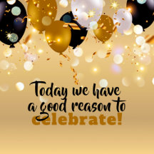 Today We Have A Good Reason To Celebrate Modern 