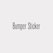 Bumber Sticker