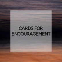 Cards for Encouragement
