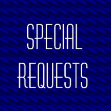 Special Requests