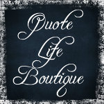 Quote Life Boutique