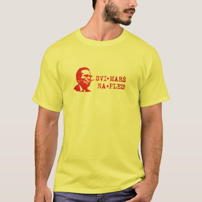 Svi Mars-Na Ples Tito T-Shirt (Vorderseite)