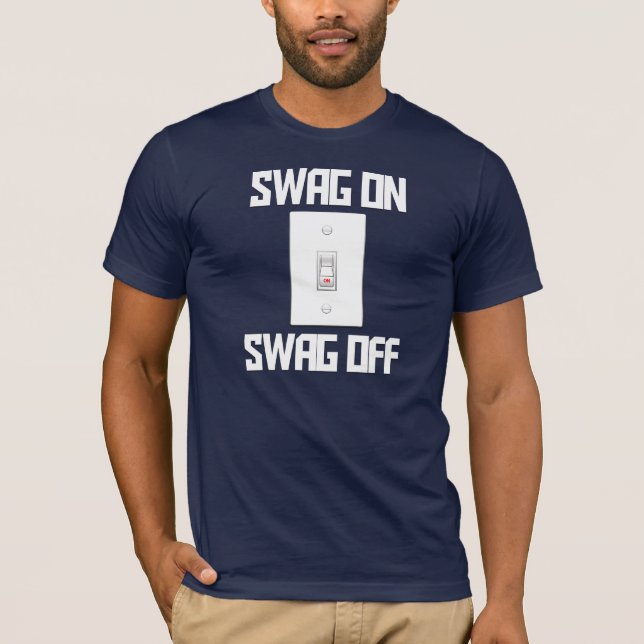 Swag an T-Shirt (Vorderseite)