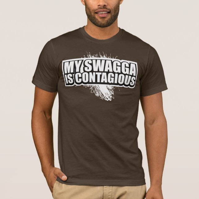 SWAGGA IST ANSTECKEND T-Shirt (Vorderseite)