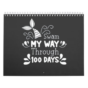 Swam My Way Thru 100 Tage der Schule Kalender