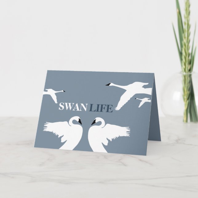 Swan Life, Elegante Swan Karte (Vorderseite)