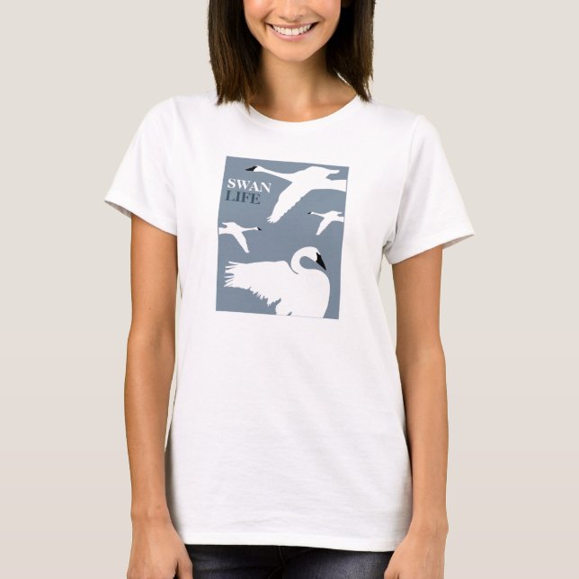 Swan Life, Elegante Swan T-Shirt (Vorderseite)